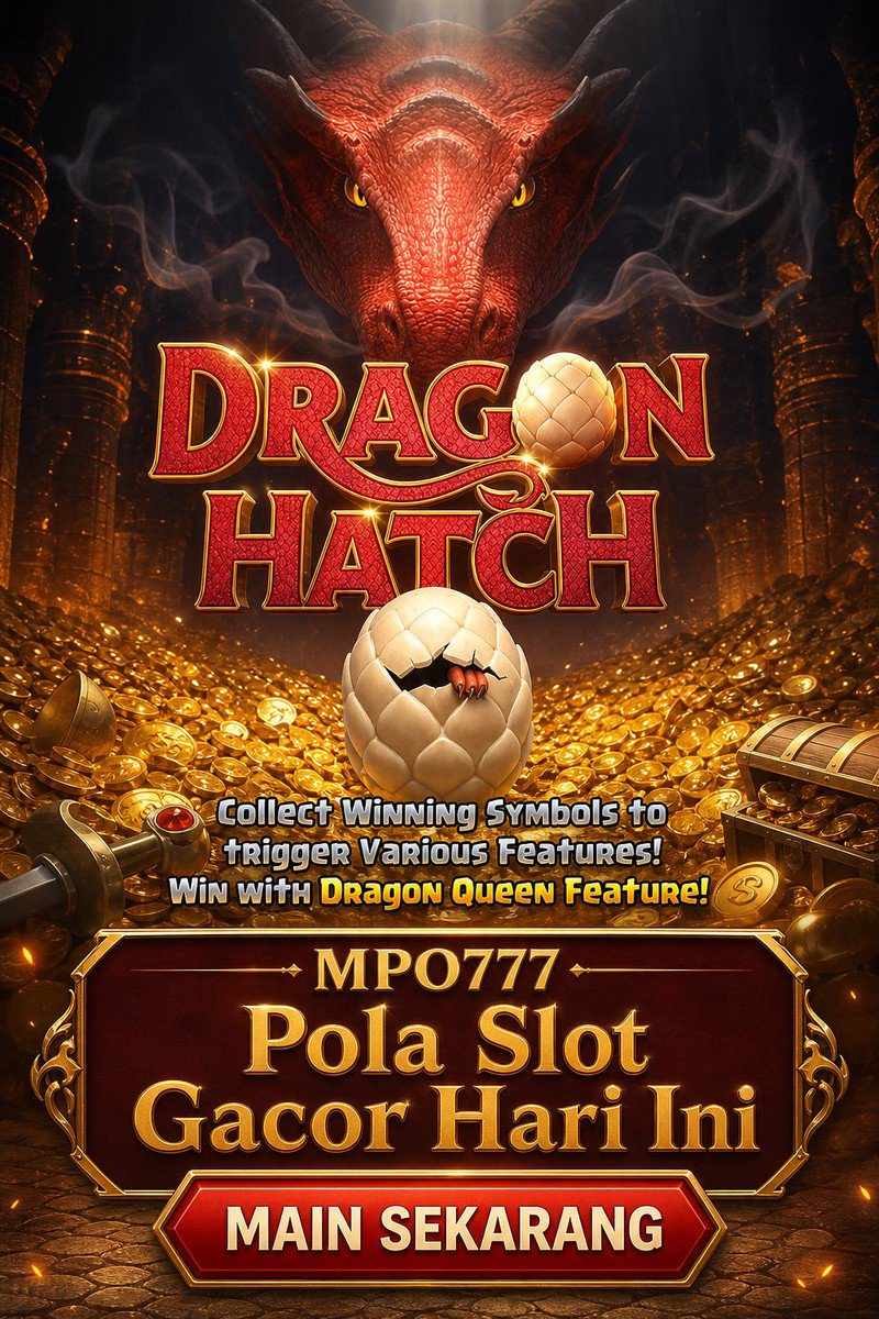 Dragon Hatch · MPO777