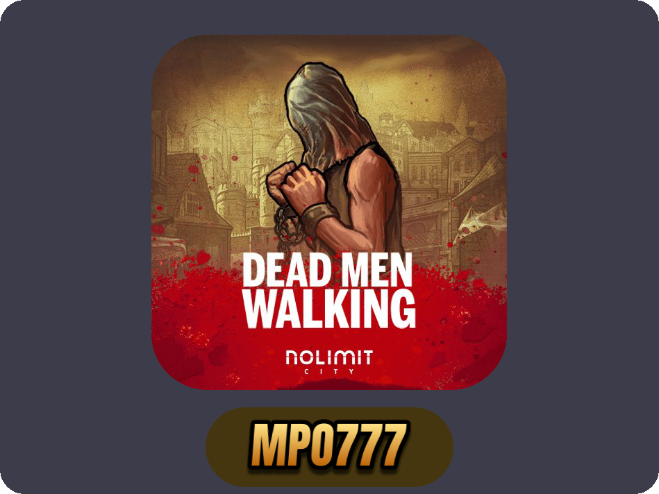 Dead Men Walking